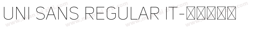 UNI SANS REGULAR IT字体转换